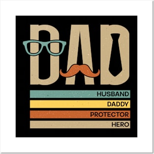 Dad, husband, daddy, protector, hero Posters and Art